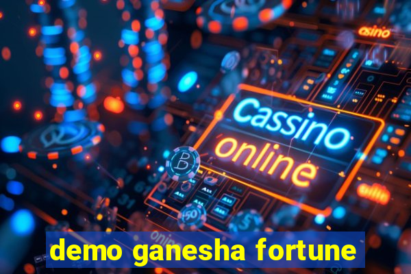 demo ganesha fortune